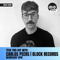 Tech This Out #003 with Carlos Peers | Block Records
