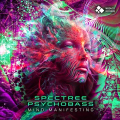 Spectree & Psychobass - Mind Manifesting