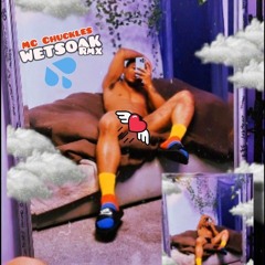 WETSOAK RMX (edit)