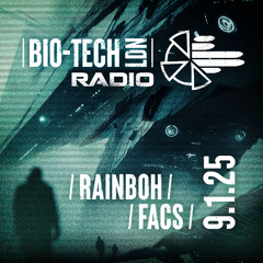 The BIO-TECH Radio Show – 09.01.25 – Facs & Rainboh