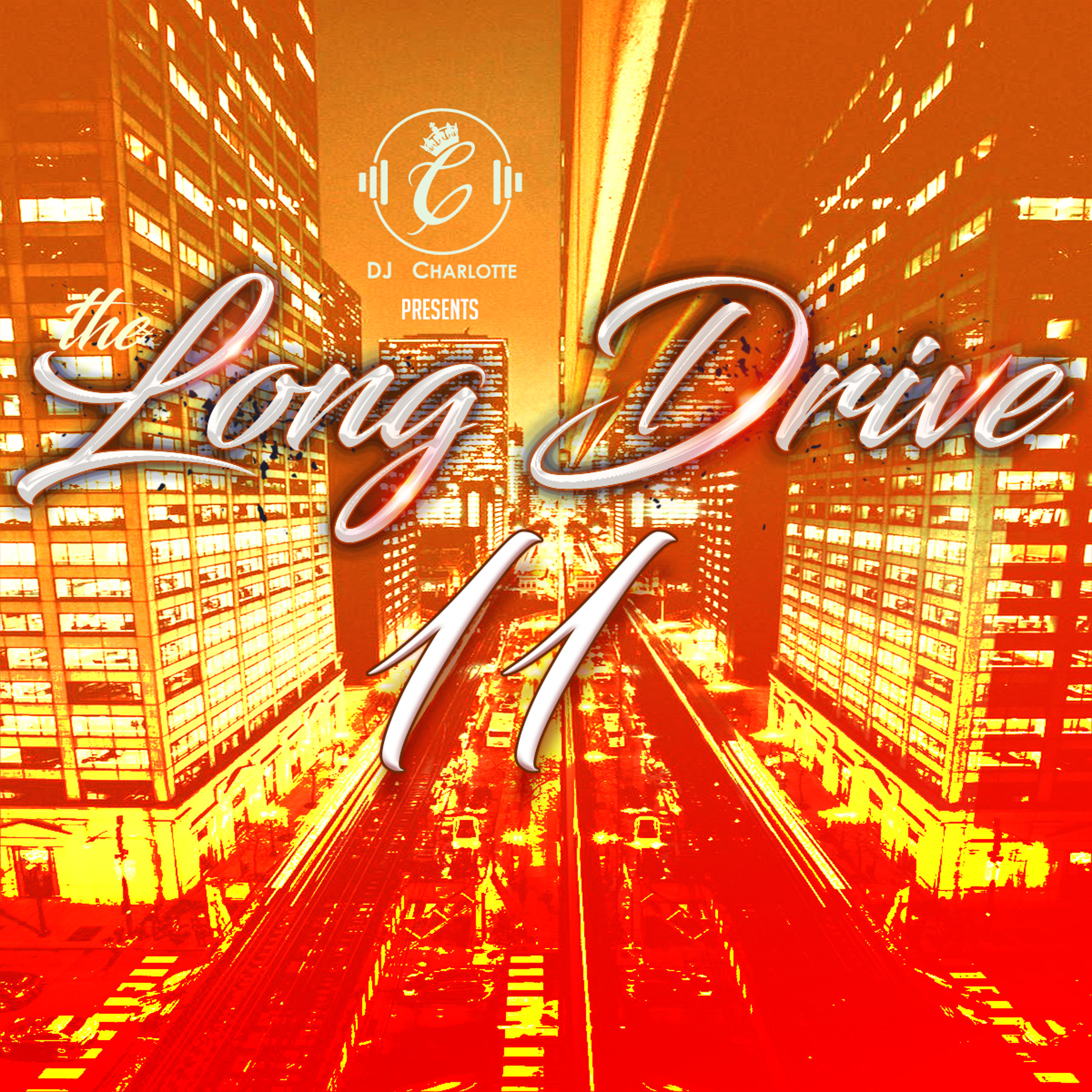 The Long Drive Volume 11 (Mixed By DJ Charlotte)