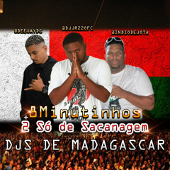 8 MINUTINHOS + 2 DE SACANAGEM FINIGOLD [ DJS DE MADAGASCAR ]