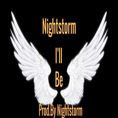Nightstorm - I'll Be