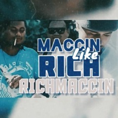 Maccin Like Rich