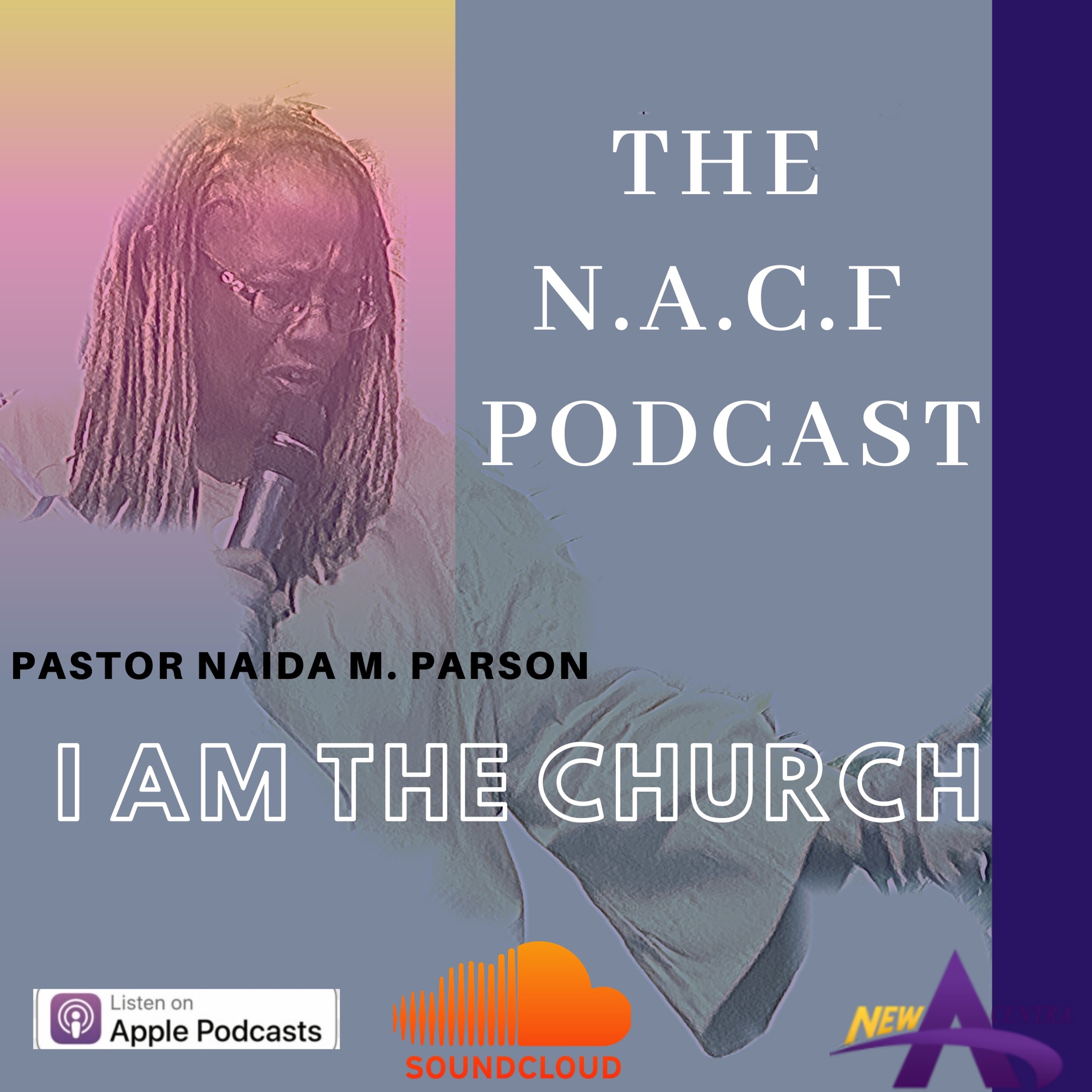 Nacf Podcast - I Am The Church episode artwork