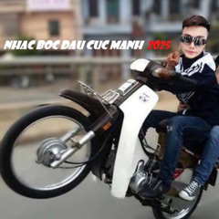 MIXTAPE BOC DAU CUC MANH 2025 - BE RMX