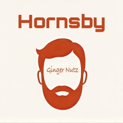 Hornsby - Ginger Nutz.wav