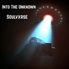 Into The Unknown