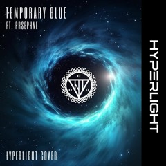 Temporary Blue (ft. PRSEPHNE) - HYPERCOVER