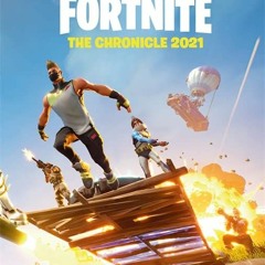 E.B.O.O.K.❤️DOWNLOAD⚡️ FORTNITE Official The Chronicle (Annual 2021)