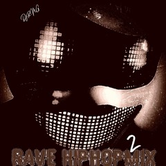 RAVE      HIP-HOP REMIX DjRMG MEXICO