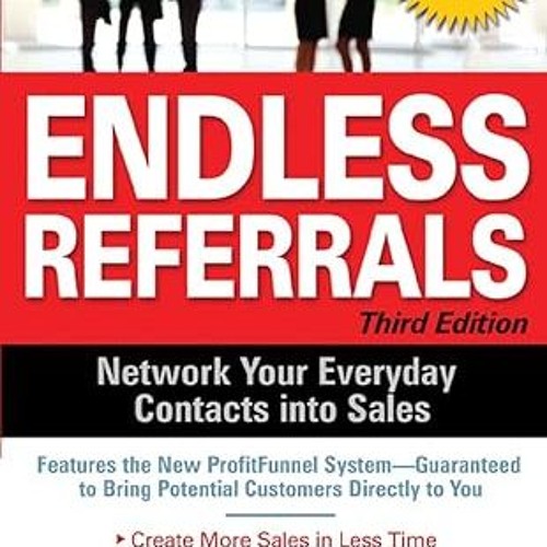 $PDF$/READ⚡ Endless Referrals, Third Edition