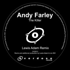 Andy Farley - The Killer - Lewis Adam Remix (Sample)