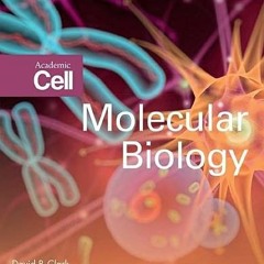 Read pdf Molecular Biology by  David P. Clark BA (honors)Christ's College Cambridge  1973 PhD Unive