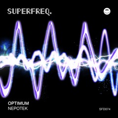 Optimum (Mr.C Remix) - Nepotek - Superfreq