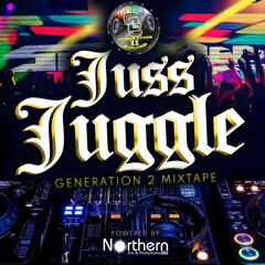 JUST JUGGLE G2 - POWERED BY NORTHERN ENT