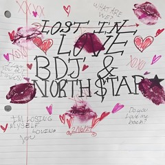 BDJ & North $tar: Lost In Love (prod. youngtaylor)