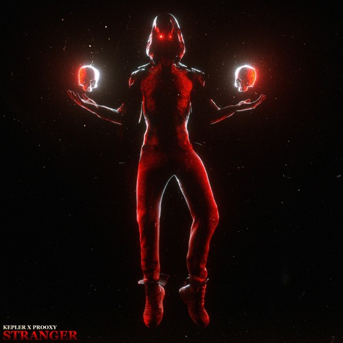 KEPLER X PROOXY - Stranger