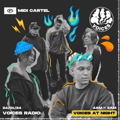Midi Cartel - 24/01/24 - Voices Radio