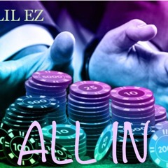 LiL EZ - All In