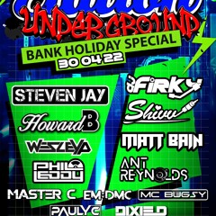 Ant Reynolds - Dixie D - Elation Underground  30-04-22 - CLUB UNDERGROUND - Blackpool - Part 2