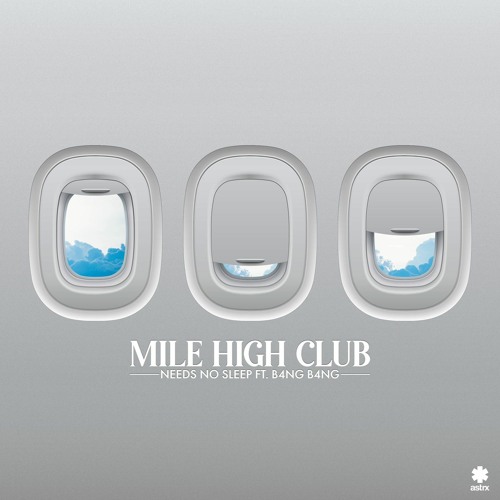 Needs No Sleep - Mile High Club (feat. B4NG B4NG)