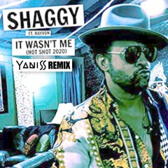 Shaggy - It Wasn't Me 2K20 (YANISS Remix) [Da Phonk Re-Fix]