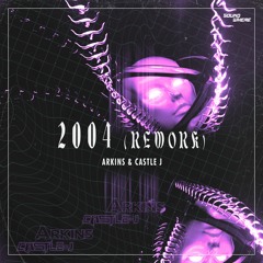 Arkins & Castle J - 2004 (Rework)