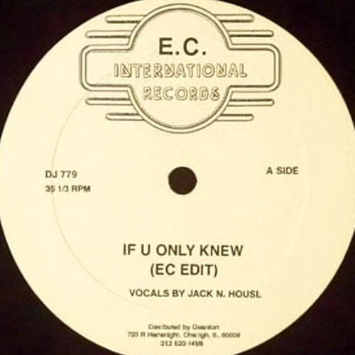 If U Only Knew (EC EDIT)