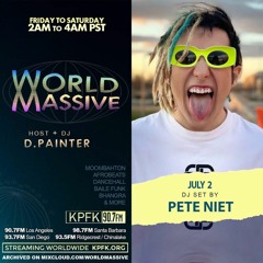 Pete Niet @ World Massive with D. Painter(07-02-2021)