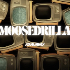 MOOSEDRILLA AZRAEL REMIX (direct download)