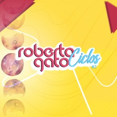 Roberta Gato - Ciclos #2 (Free Download)