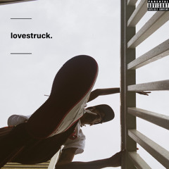 lovestruck. (prod. by Marcu$)