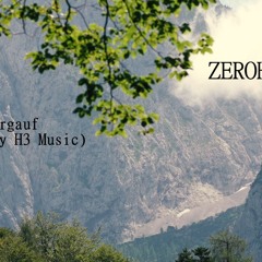 Zeroh - Vorschuss #8 - Bergauf (prod. by H3 Music)