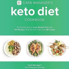 Download⚡️(PDF)❤️ Carb Manager's Keto Diet Cookbook: The Easiest Way to Lose Weight Fast with 10