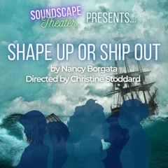 'Shape Up or Ship Out' by Nancy Borgata
