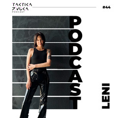 Taktika Zvuka Podcast #44 - Leni