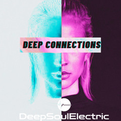 Deep Connections - Mixed by DeepSoulElectric