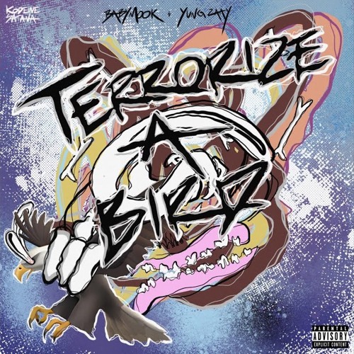 1YungZaay X Baby Mook - Terrorize A Bird
