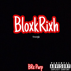 BRx Purp - BloxkRixh(Freestyle)[Prod. Ezplxy]