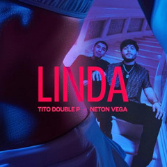 LINDA Neton Vega Tito Double P Soy dе usted, aunque no lo crea Si tе llamo, no me digas que me la ll