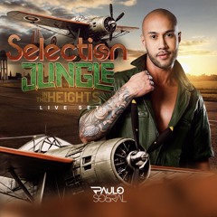 SELECTION & JUNGLE - LIVE SET