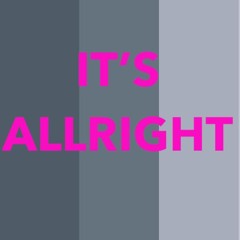 IT'S ALLRIGHT (Remix)