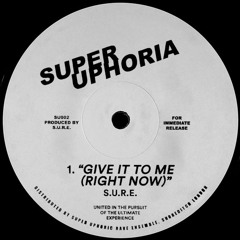 Give It To Me (Right Now)