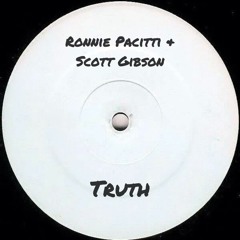Ronnie Pacitti & Scott Gibson - Truth