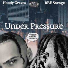 Under Pressure (feat. RBE Savage)