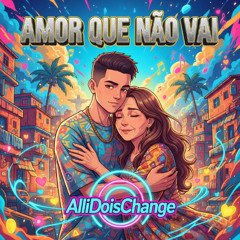 Amor que Não Vai