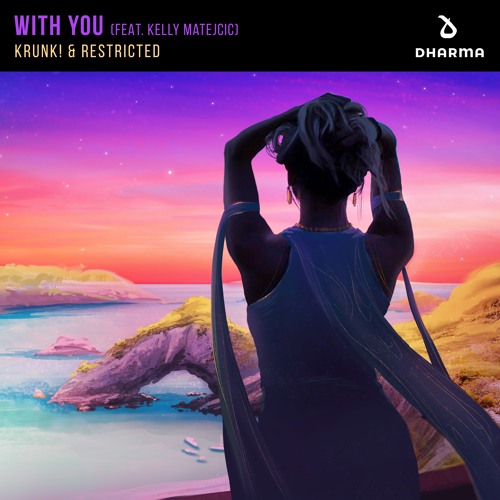 Krunk! & Restricted - With You (feat. Kelly Matejcic)