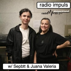 Radio Impuls w/ Sepbtt & Juana Valeria @ Radio Dreyeckland - 16.04.2023