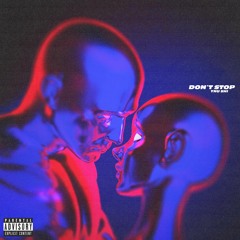 YNU Shi - Don't Stop (Prod. Wonderlust Beats)